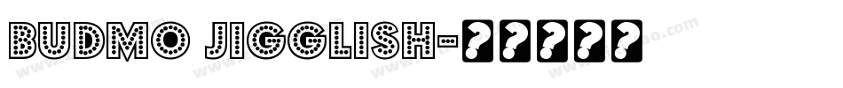 Budmo Jigglish字体转换